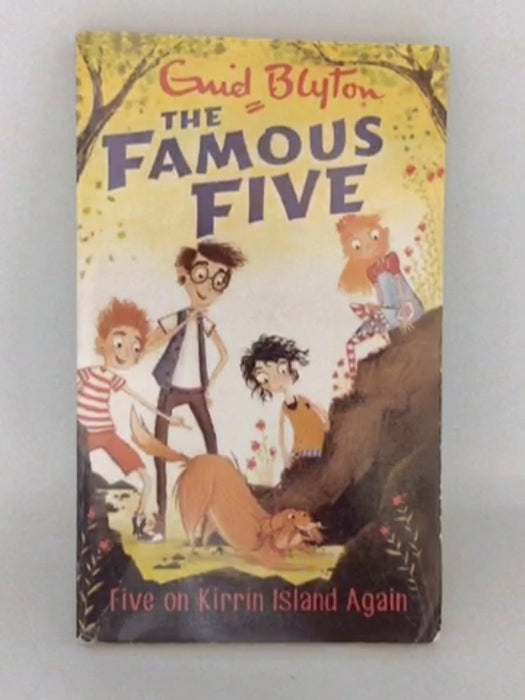 The Famous Five 6: Five on Kirrin Island Again - Blyton, Enid; 