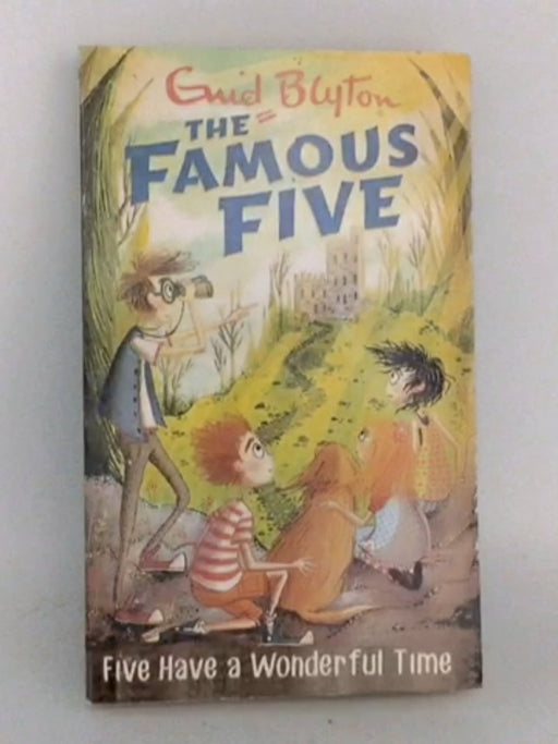 Five Have A Wonderful Time - Enid Blyton