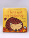 That's Not My Hedgehog- Hardcover  - Fiona Watt; 