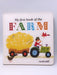 My First Book of the Farm- Boardbook  - Alain Grée  