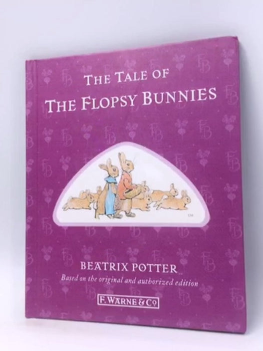 The Tale of the Flopsy Bunnies - Hardcover - Beatrix Potter