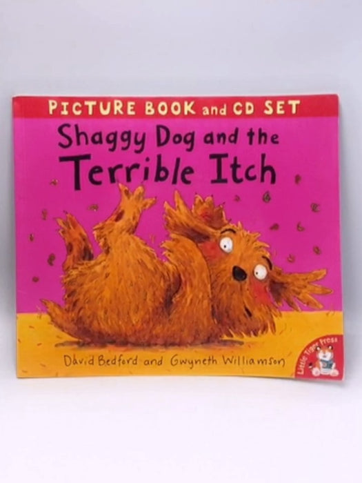 Shaggy Dog and the Terrible Itch - David Bedford; 