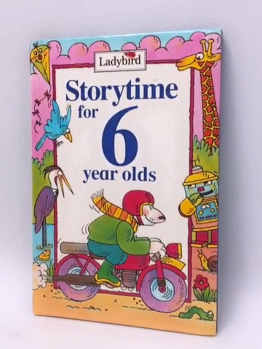 Storytime For 6 Year Olds - Hardcover - Ladybird