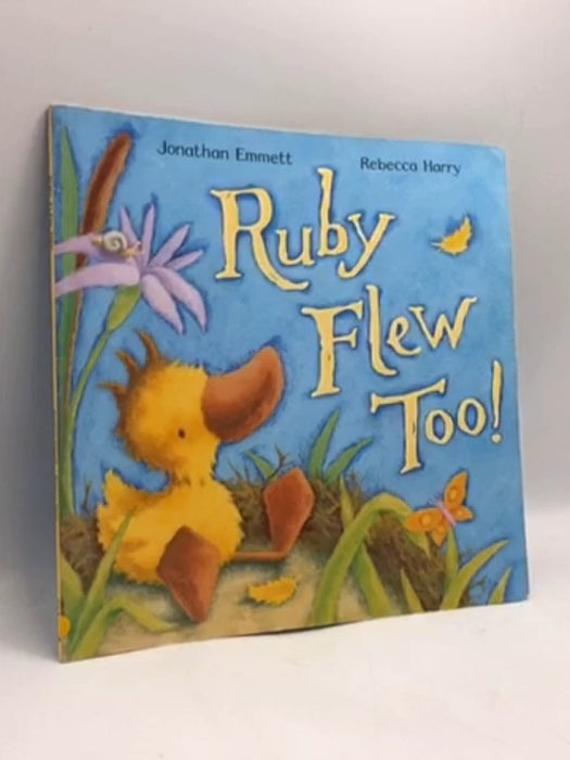 Ruby Flew Too! - Jonathan Emmett