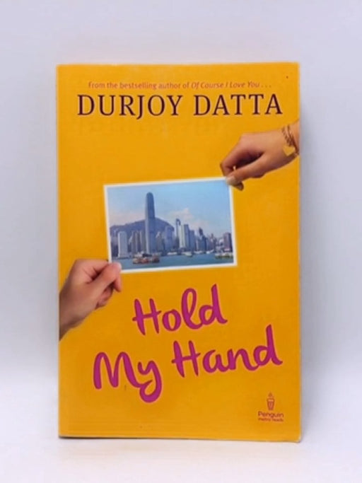 Hold My Hand - Durjoy Datta