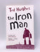 The Iron Man - Ted Hughes; 