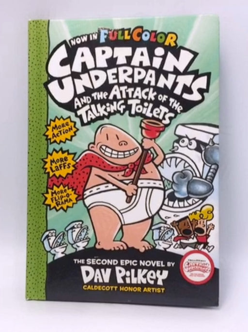 Captain Underpants and the Attack of the Talking Toilets- Hardcover  - Dav Pilkey