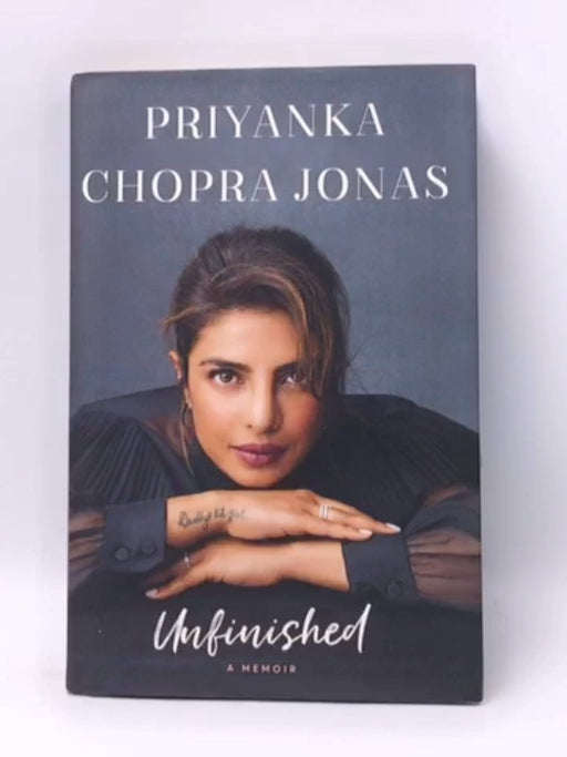 Unfinished- Hardcover  - Priyanka Chopra Jonas; 