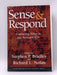 Sense & Respond- Hardcover - Stephen P. Bradley; Richard L. Nolan; 
