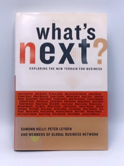 What's Next? - Eamonn Kelly; Peter Leyden; 