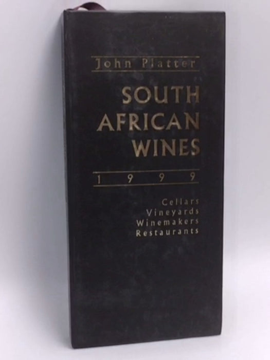 John Platter's South African wines 1999 - John Platter