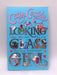 Looking Glass Girl - Cathy Cassidy; 