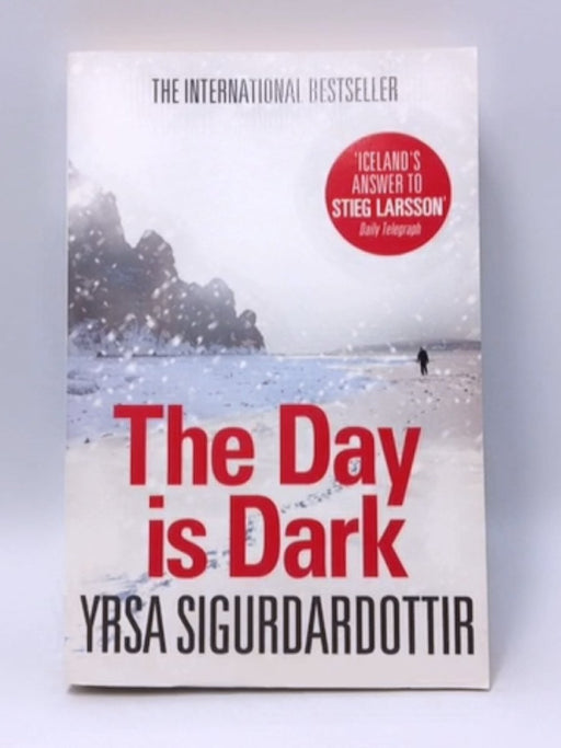 The Day is Dark - Yrsa Sigurdardottir; 