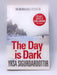 The Day is Dark - Yrsa Sigurdardottir; 