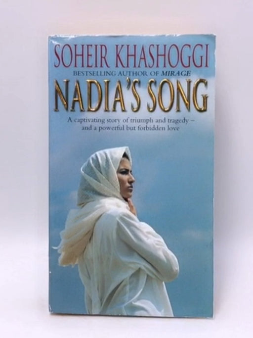 Nadia's Song - Soheir Khashoggi