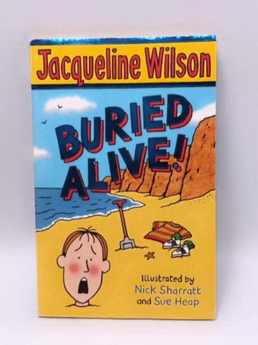 Buried Alive! - Jacqueline Wilson