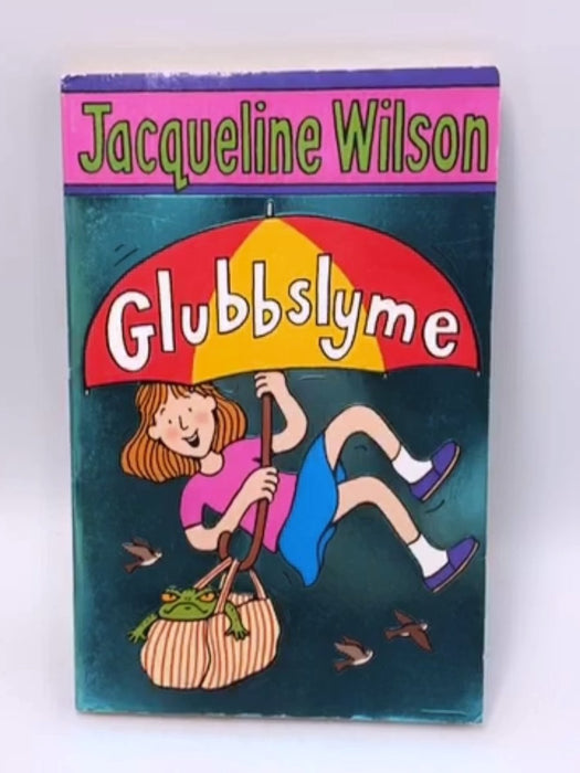 Glubbslyme - Jacqueline Wilson