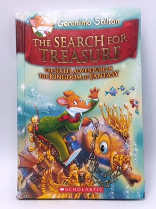 The Search for the Treasure- Hardcover - Geronimo Stilton; 