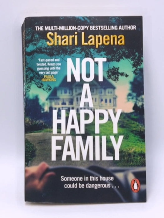 Not a Happy Family - Shari Lapena; 