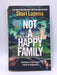 Not a Happy Family - Shari Lapena; 