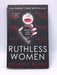 Ruthless Women - Melanie Blake; 