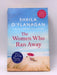 The Women Who Ran Away - Sheila O'Flanagan