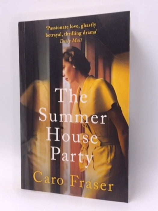 The Summer House Party - Caro Fraser; 