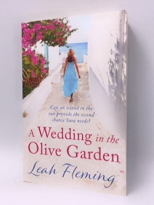 A Wedding in the Olive Garden - Leah Fleming; 