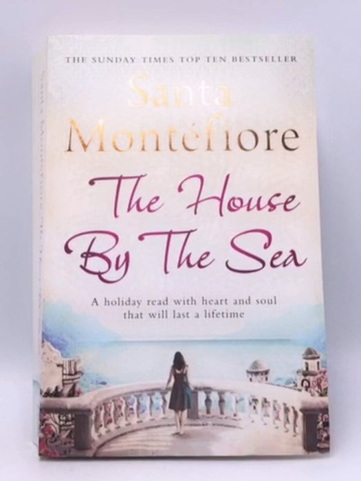 The House By the Sea - Santa Montefiore; 