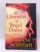 The Liberation of Brigid Dunne - Patricia Scanlan; 