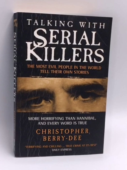 Talking with Serial Killers - Christopher Berry-Dee; 