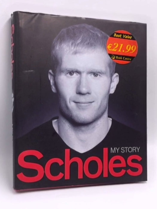 Scholes- (Hardcover) - Paul Scholes; 