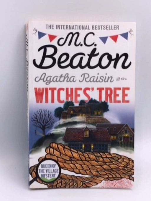 Agatha Raisin and the Witches' Tree - M. C. Beaton; 