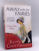 Away with the Fairies - Kerry Greenwood; 