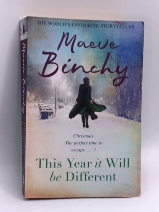 This Year It Will Be Different - Maeve Binchy; 