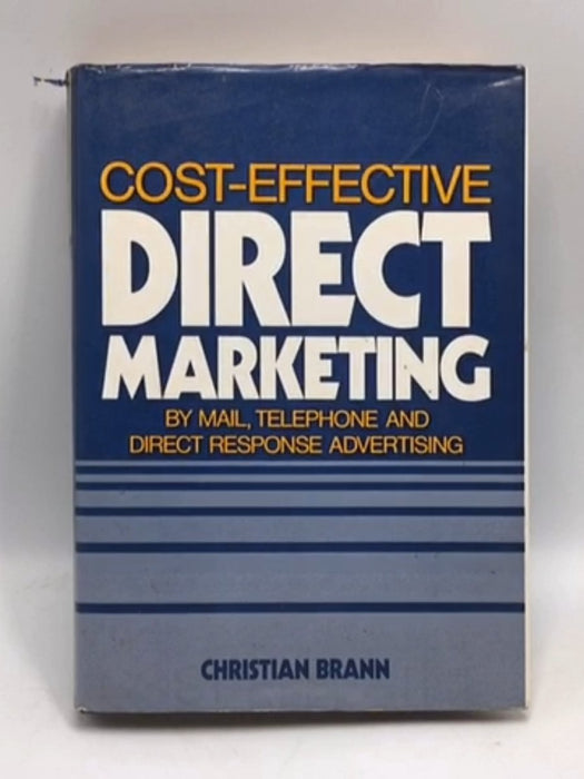 Cost- Effective Direct Marketing- Hardcover - Christian Brann