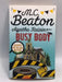 Agatha Raisin and the Busy Body - M. C. Beaton; 