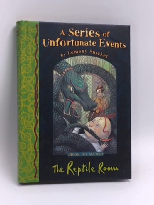 The Reptile Room- [Hardcover] - Lemony Snicket; 