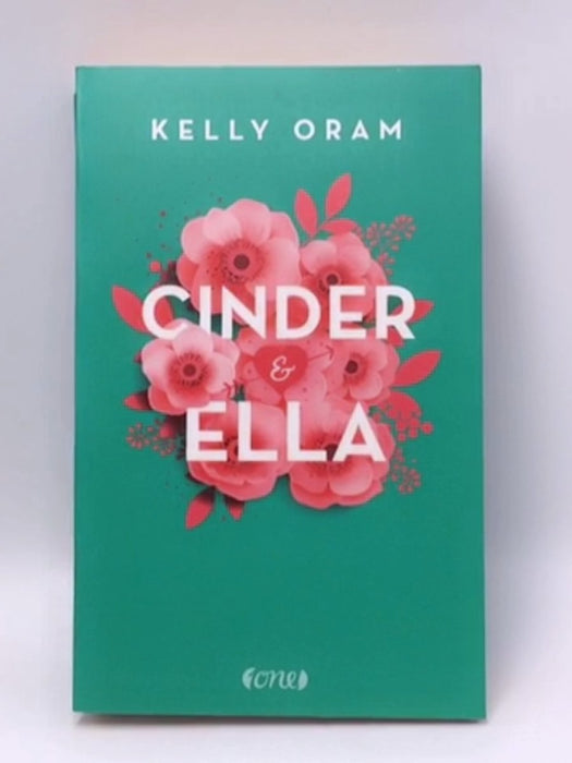 Cinder & Ella - Kelly Oram; 