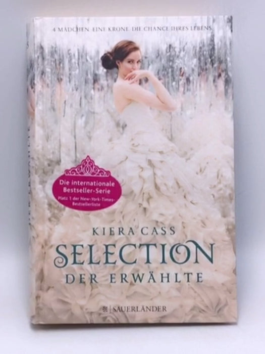 Selection 03. Der Erwählte - Hardcover - Kiera Cass; 