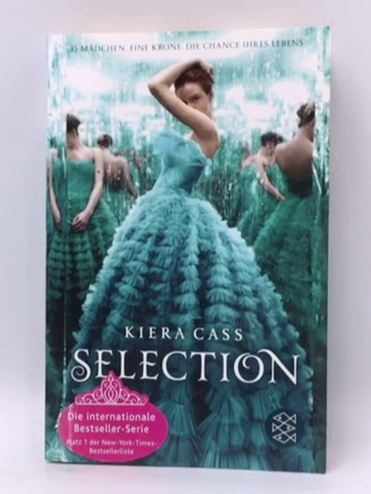 Selection - Kiera Cass