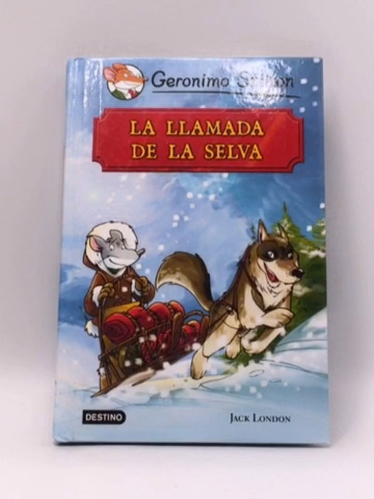 La llamada de la selva: Grandes Historias (Hardcover) - Geronimo Stilton