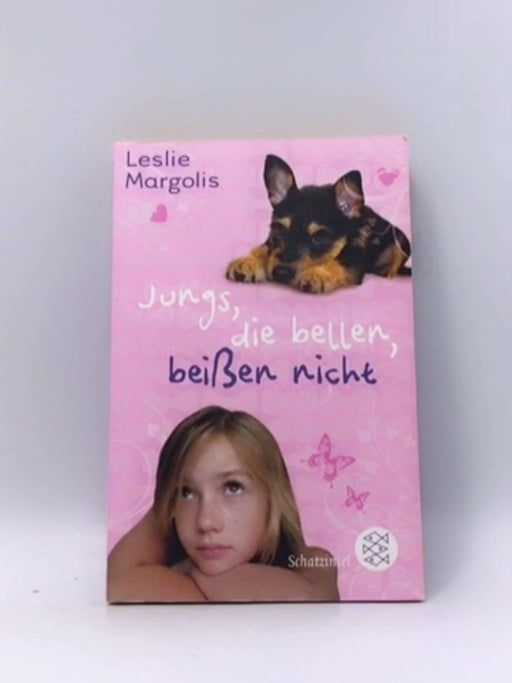 Jungs, die bellen, beißen nicht - Leslie Margolis