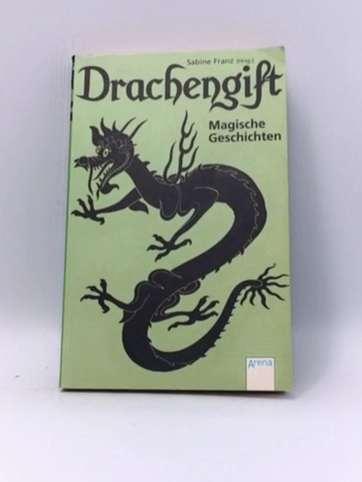 Drachengiftmagische Geschichten - Sabine Franz; 