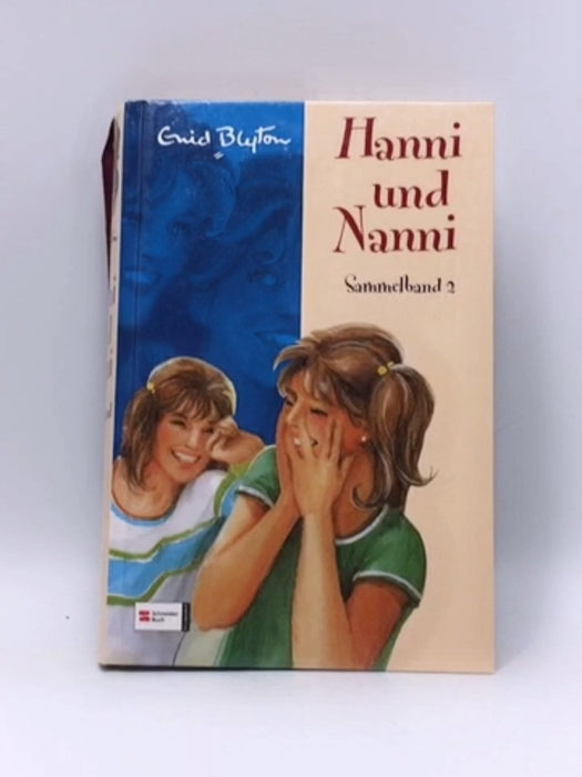 Hanni und Nanni Sammelband 2. (Hardcover) - Enid Blyton; 