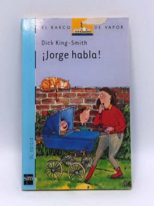 ¡Jorge habla! - Dick King-Smith; 