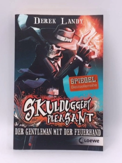 Der Gentleman mit der Feuerhand - Derek Landy