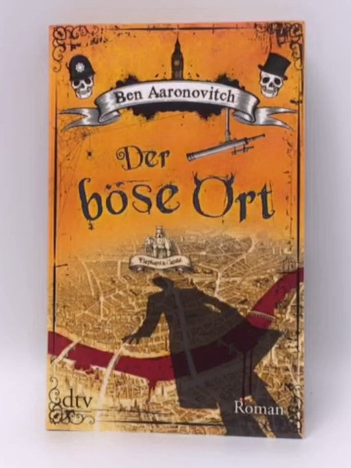 Der böse Ort - Ben Aaronovitch; 