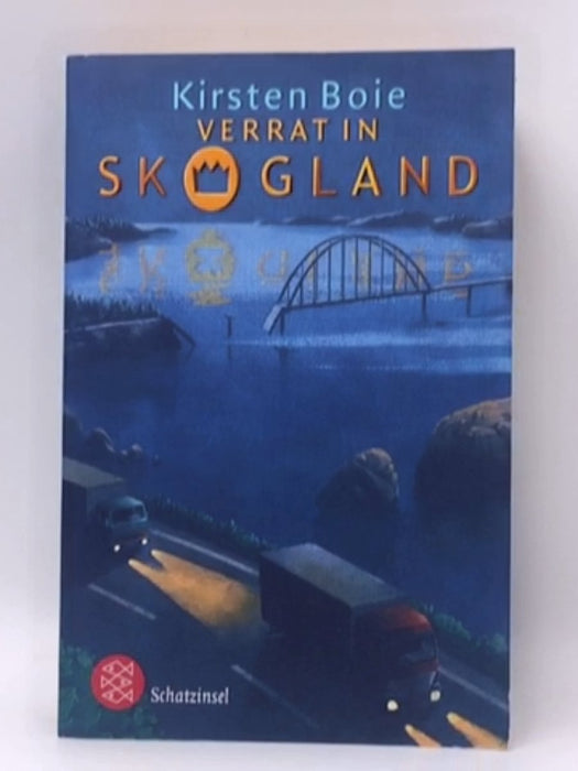 Verrat in Skogland - Kirsten Boie; 