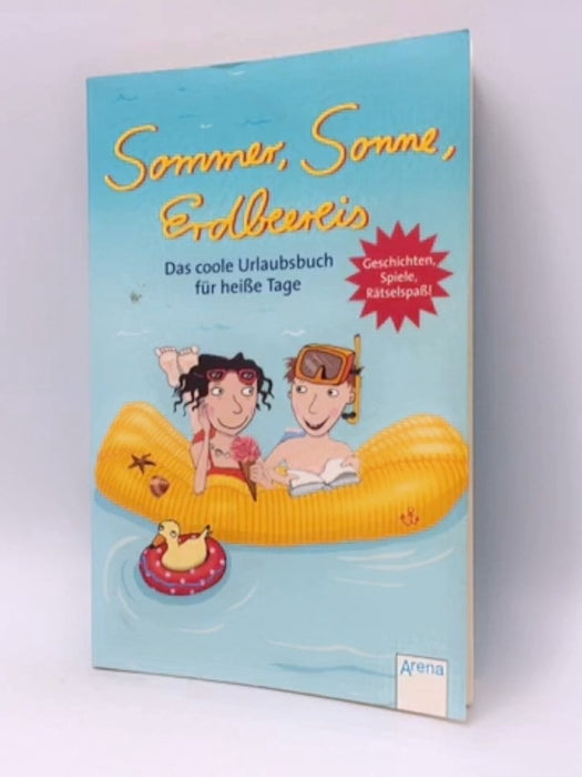 Sommer, Sonne, Erdbeereis - 